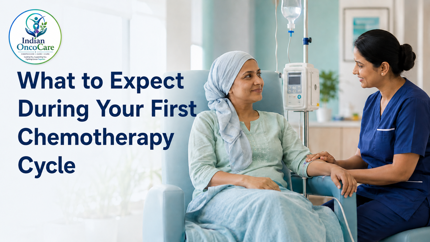 What to Expect During Your First Chemotherapy Cycle