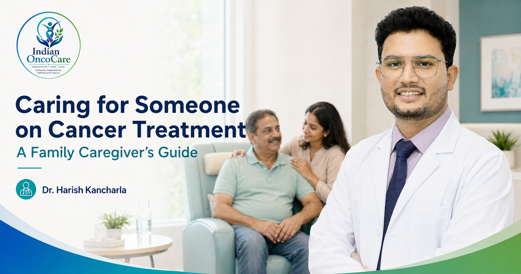Caring for Someone on Cancer Treatment: A Family Caregiver’s Guide